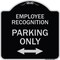 Signmission Employee Recognition Parking Only Heavy-Gauge Aluminum Architectural Sign, 18" x 18", BS-1818-24100 A-DES-BS-1818-24100 - alternate 1